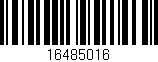 Código de barras (EAN, GTIN, SKU, ISBN): '16485016'
