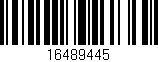 Código de barras (EAN, GTIN, SKU, ISBN): '16489445'