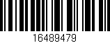 Código de barras (EAN, GTIN, SKU, ISBN): '16489479'