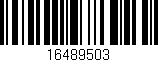 Código de barras (EAN, GTIN, SKU, ISBN): '16489503'