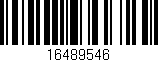 Código de barras (EAN, GTIN, SKU, ISBN): '16489546'