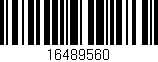 Código de barras (EAN, GTIN, SKU, ISBN): '16489560'