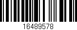 Código de barras (EAN, GTIN, SKU, ISBN): '16489578'