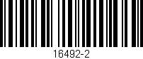 Código de barras (EAN, GTIN, SKU, ISBN): '16492-2'