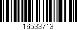 Código de barras (EAN, GTIN, SKU, ISBN): '16533713'