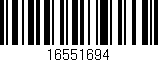 Código de barras (EAN, GTIN, SKU, ISBN): '16551694'
