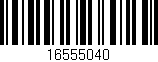 Código de barras (EAN, GTIN, SKU, ISBN): '16555040'