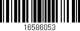 Código de barras (EAN, GTIN, SKU, ISBN): '16586053'