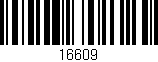 Código de barras (EAN, GTIN, SKU, ISBN): '16609'
