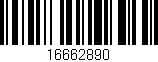 Código de barras (EAN, GTIN, SKU, ISBN): '16662890'