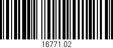 Código de barras (EAN, GTIN, SKU, ISBN): '16771.02'