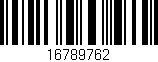 Código de barras (EAN, GTIN, SKU, ISBN): '16789762'