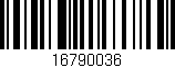 Código de barras (EAN, GTIN, SKU, ISBN): '16790036'