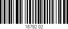 Código de barras (EAN, GTIN, SKU, ISBN): '16792.02'