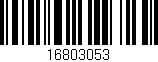 Código de barras (EAN, GTIN, SKU, ISBN): '16803053'