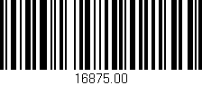 Código de barras (EAN, GTIN, SKU, ISBN): '16875.00'