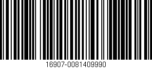 Código de barras (EAN, GTIN, SKU, ISBN): '16907-0081409990'