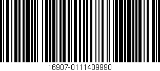 Código de barras (EAN, GTIN, SKU, ISBN): '16907-0111409990'