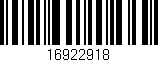 Código de barras (EAN, GTIN, SKU, ISBN): '16922918'