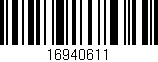 Código de barras (EAN, GTIN, SKU, ISBN): '16940611'
