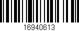 Código de barras (EAN, GTIN, SKU, ISBN): '16940613'