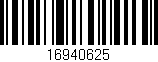 Código de barras (EAN, GTIN, SKU, ISBN): '16940625'