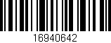 Código de barras (EAN, GTIN, SKU, ISBN): '16940642'