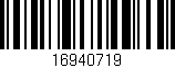 Código de barras (EAN, GTIN, SKU, ISBN): '16940719'