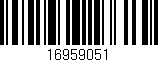 Código de barras (EAN, GTIN, SKU, ISBN): '16959051'