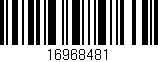Código de barras (EAN, GTIN, SKU, ISBN): '16968481'