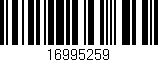 Código de barras (EAN, GTIN, SKU, ISBN): '16995259'