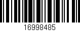 Código de barras (EAN, GTIN, SKU, ISBN): '16998485'