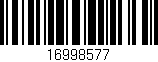 Código de barras (EAN, GTIN, SKU, ISBN): '16998577'