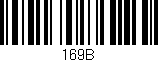 Código de barras (EAN, GTIN, SKU, ISBN): '169B'