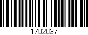 Código de barras (EAN, GTIN, SKU, ISBN): '1702037'
