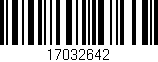 Código de barras (EAN, GTIN, SKU, ISBN): '17032642'
