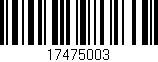 Código de barras (EAN, GTIN, SKU, ISBN): '17475003'