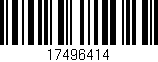 Código de barras (EAN, GTIN, SKU, ISBN): '17496414'