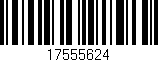 Código de barras (EAN, GTIN, SKU, ISBN): '17555624'