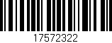 Código de barras (EAN, GTIN, SKU, ISBN): '17572322'