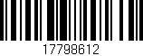 Código de barras (EAN, GTIN, SKU, ISBN): '17798612'