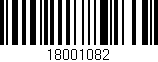 Código de barras (EAN, GTIN, SKU, ISBN): '18001082'
