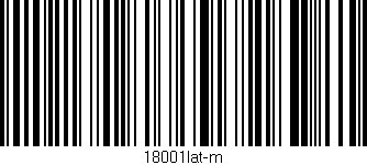 Código de barras (EAN, GTIN, SKU, ISBN): '18001lat-m'