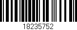 Código de barras (EAN, GTIN, SKU, ISBN): '18235752'