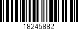 Código de barras (EAN, GTIN, SKU, ISBN): '18245882'