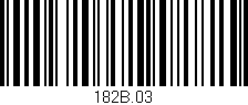 Código de barras (EAN, GTIN, SKU, ISBN): '182B.03'
