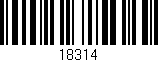 Código de barras (EAN, GTIN, SKU, ISBN): '18314'