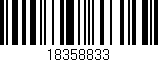 Código de barras (EAN, GTIN, SKU, ISBN): '18358833'