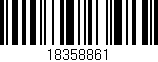Código de barras (EAN, GTIN, SKU, ISBN): '18358861'