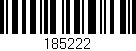 Código de barras (EAN, GTIN, SKU, ISBN): '185222'